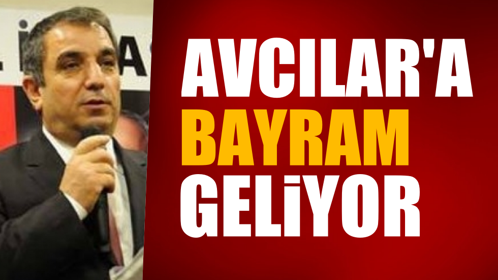 Bayram Acar, ‘Avcılar için ben de varım’ dedi