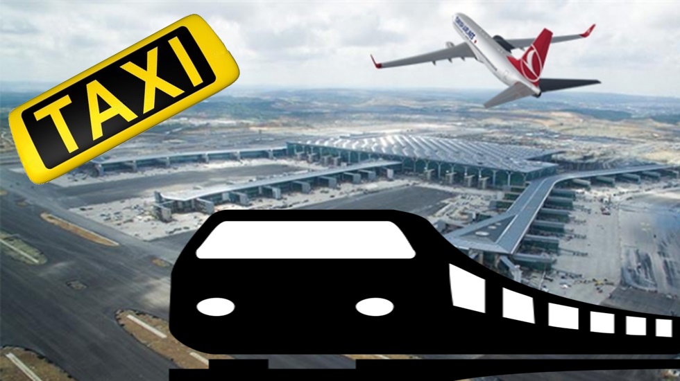 Yeni havalimanına ulaşım maliyeti, uçuş ücretinden daha pahalı
