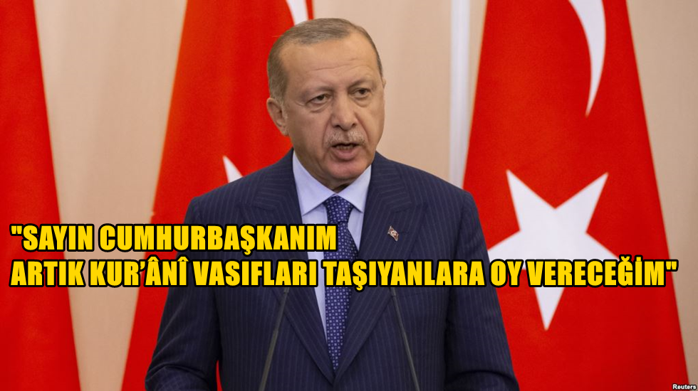 AKP’li Belediye Başkanının babasından Erdoğan’a: “Artık Kur’ânî vasıfları taşıyanlara oy vereceğim”