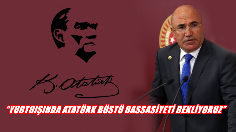 CHP’li Tanal: “Atatürk’ün partisi olmaz… Ulusun kurucusudur”