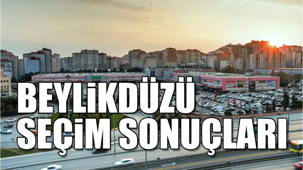 Beylikd&uuml;z&uuml; 2019 yerel se&ccedil;im sonu&ccedil;ları