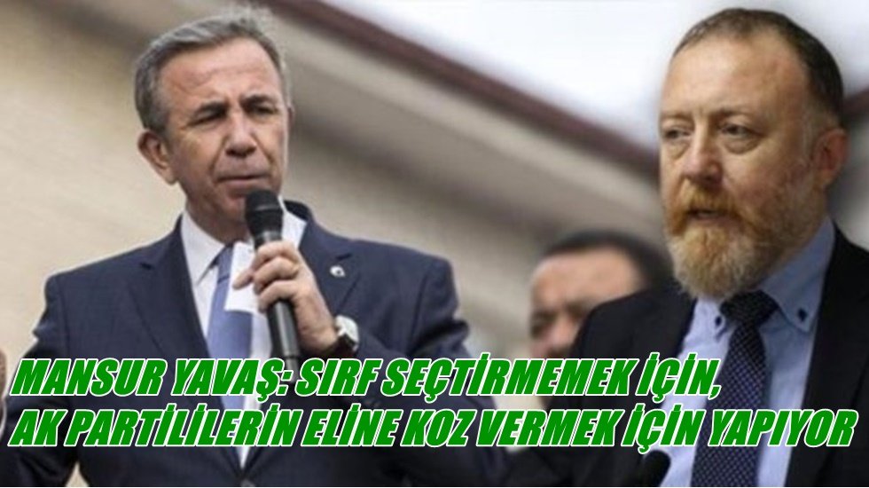 Mansur Yavaş'tan Sezai Temelli açıklaması