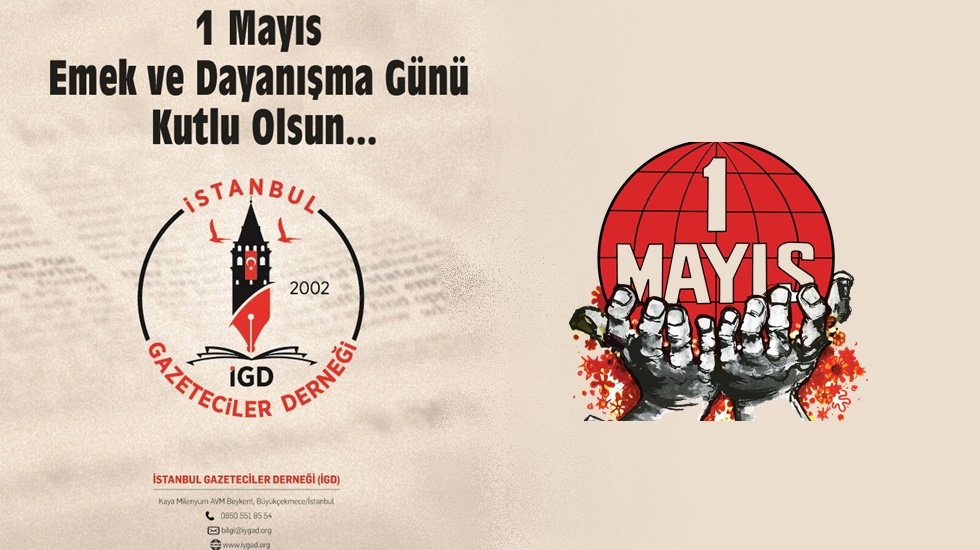 İGD'den 1 Mayıs mesajı...