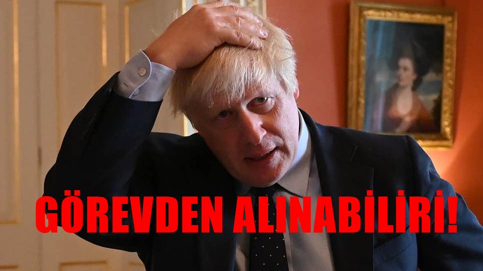 Başbakan Boris Johnson g&ouml;revden alınabilir
