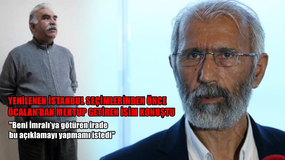 "Beni İmralı&rsquo;ya g&ouml;t&uuml;ren irade bu a&ccedil;ıklamayı yapmamı istedi"