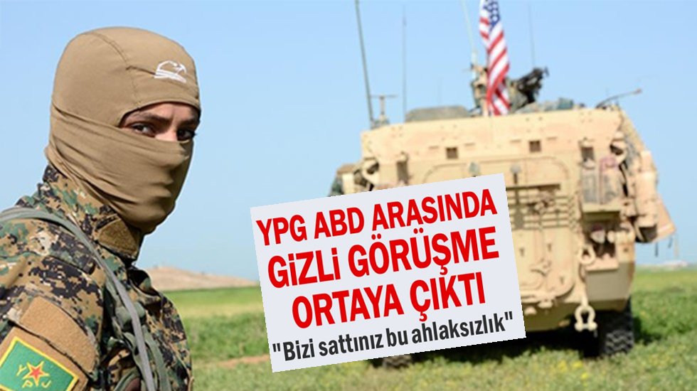 ABD ile YPG arasında yapılan gizli g&ouml;r&uuml;şme ortaya &ccedil;ıktı