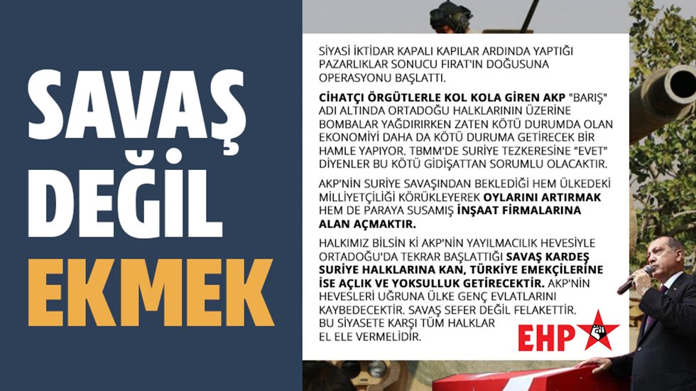 EHP: Savaş değil ekmek