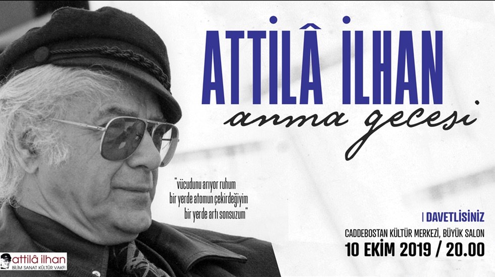 Şair Attila İlhan vefatının 14&rsquo;&uuml;nc&uuml; yılında anılıyor