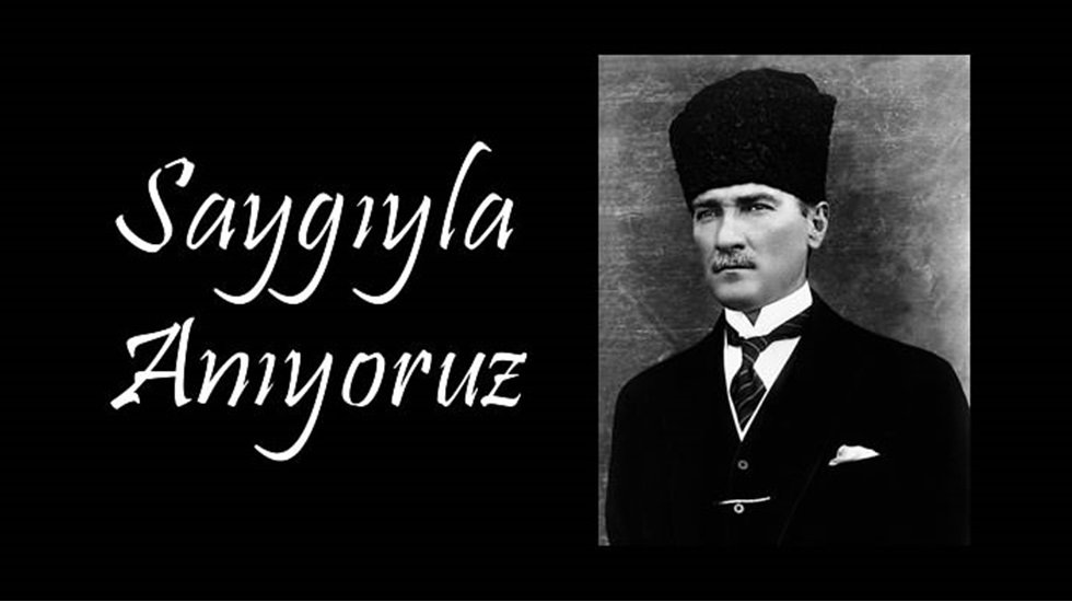 Saygı ve &ouml;zlemle anıyoruz