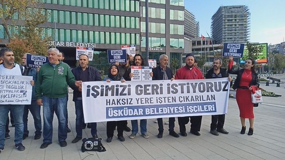 &Uuml;sk&uuml;dar belediyesi iş&ccedil;ileri: &ldquo;Bizim se&ccedil;tiklerimiz bizi işten attı&rdquo;