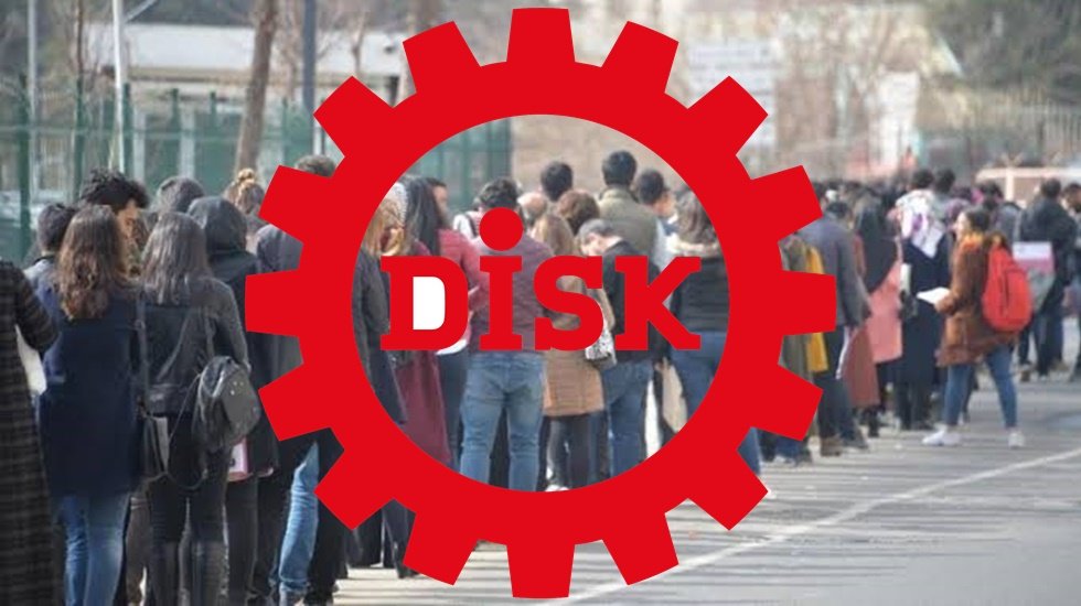 DİSK: T&Uuml;İK nihayet geniş tanımlı işsizliği kabul etti