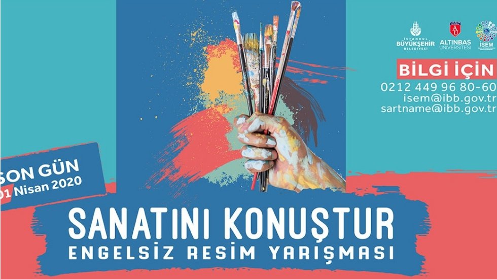 İBB'den &ldquo;Sanatını Konuştur Engelsiz Resim Yarışması"