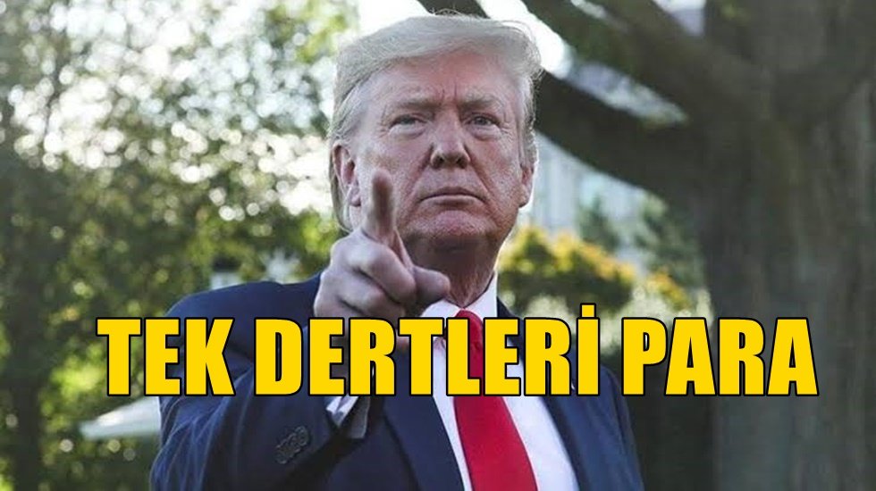 Trump a&ccedil;ık konuştu: &ldquo;Amerikan &Uuml;ss&uuml;n&uuml;n parası &ouml;demedik&ccedil;e &ccedil;ıkmıyoruz&rdquo;