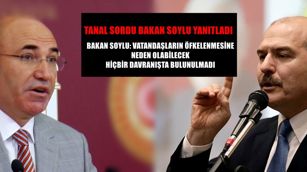 CHP&rsquo;li Tanal barikatın gerek&ccedil;esini sordu Bakan Soylu &ouml;fkelendi!