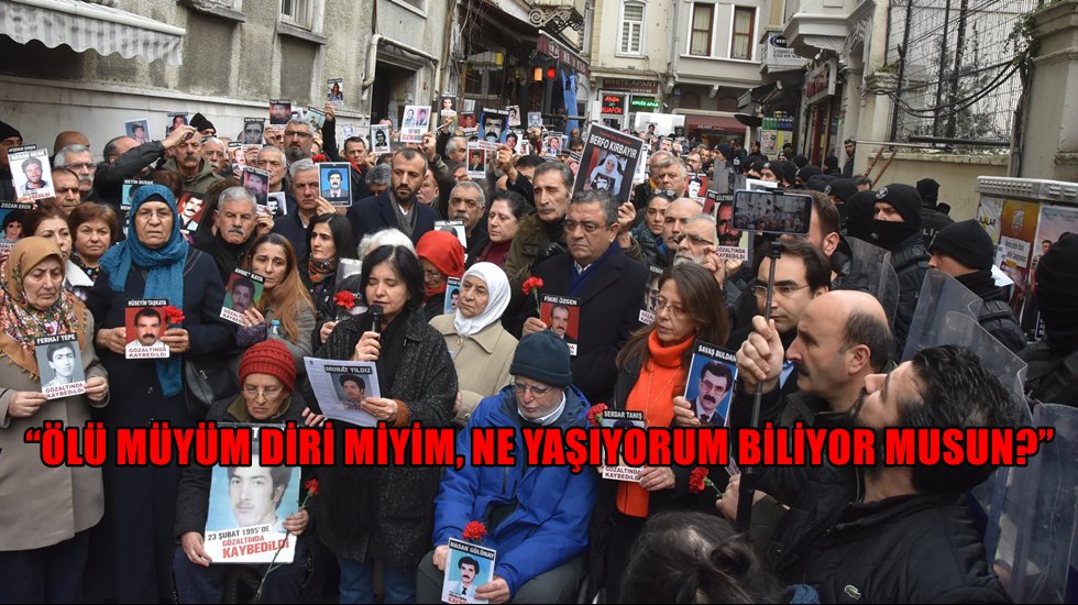 Cumartesi Anneleri 778&rsquo;inci haftası: &ldquo;G&ouml;zyaşının rengini değiştirdiniz&rdquo;