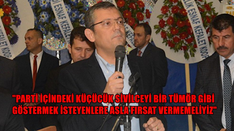 Özgür Özel: CHP, toplumun kendisinden beklentisi yüksek bir partidir.