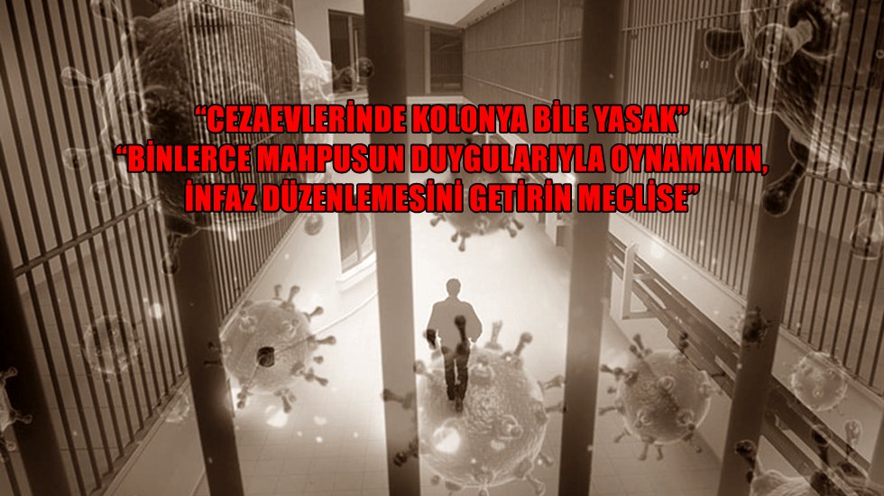 CHP&rsquo;li Ağbaba: &ldquo;Hasta, yaşlı ve bakıma muhta&ccedil; mahpuslar tahliye edilmeli&rdquo;