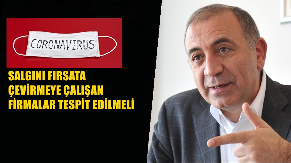 G&uuml;rsel Tekin: &ldquo;Stok&ccedil;ular salgını fırsata &ccedil;eviriyor!"
