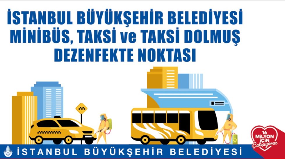 İstanbul&rsquo;da Taksi, Minib&uuml;s ve Dolmuşlar Dezenfekte Ediliyor