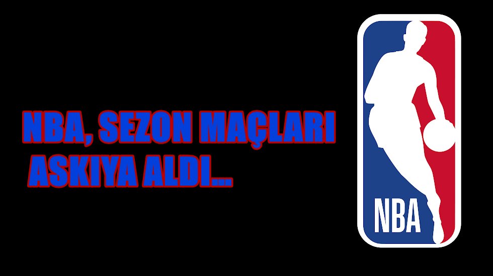 NBA koronavir&uuml;s &ouml;nlemi i&ccedil;in ma&ccedil;ları askıya alındı