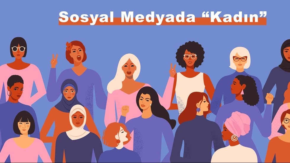 Sosyal Medyada ‘’Kadın’’