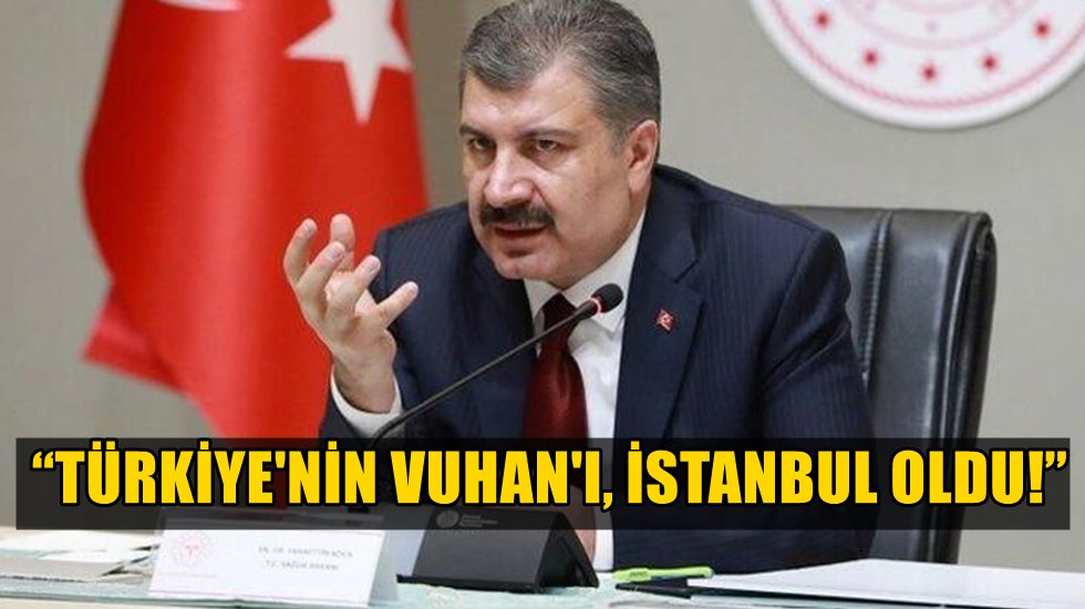 Bakan Koca: "Hatta İstanbul, Vuhan'a g&ouml;re daha i&ccedil; i&ccedil;e bir kent"