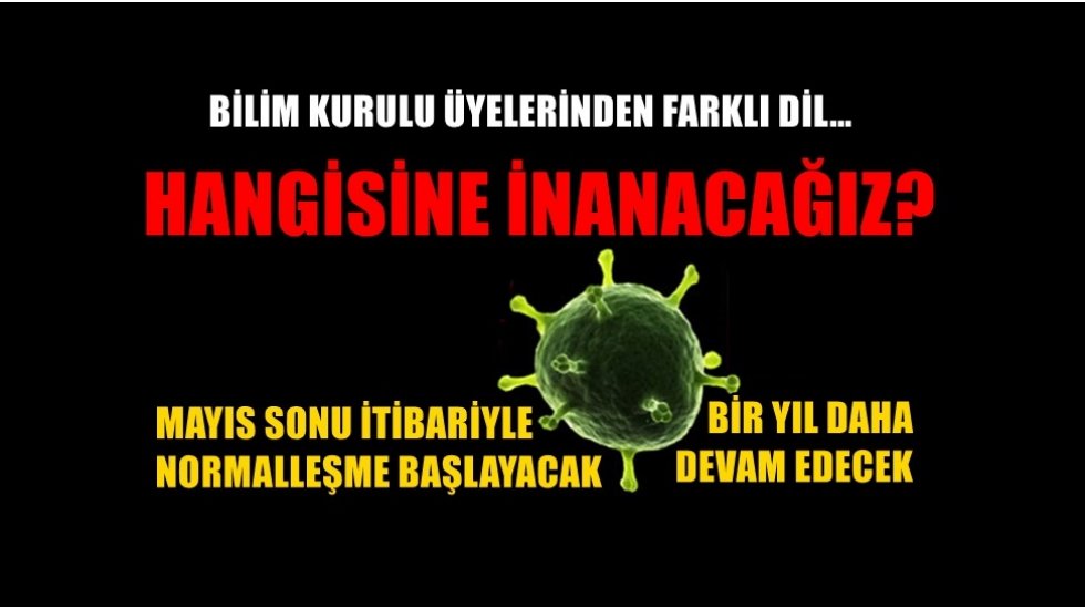 Bilim Kurulu &uuml;yelerinden salgın i&ccedil;in kafa karıştıran a&ccedil;ıklamalar