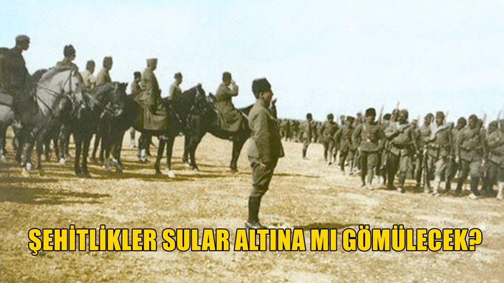 DSİ B&uuml;y&uuml;k Taarruz Savaşının ge&ccedil;tiği toprakları sular altında bırakacak"
