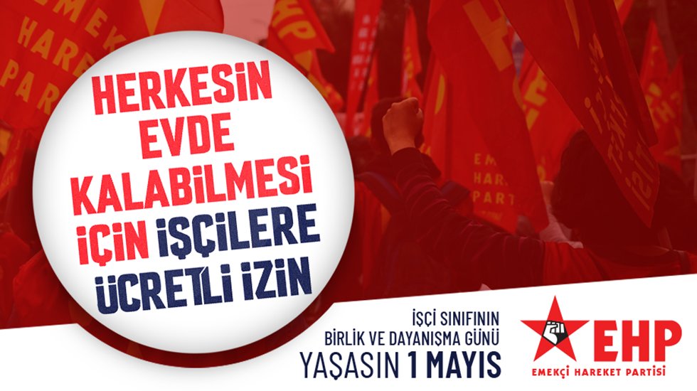 EHP: &ldquo;Bir yanda vir&uuml;s, diğer yanda insanlık"