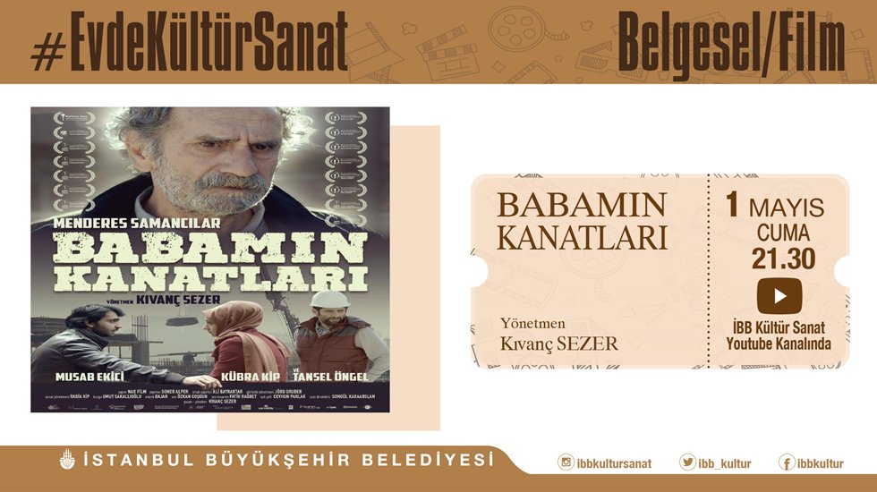 İBB 1 Mayıs&rsquo;ta &ldquo;Babamın Kanatları&rdquo; filmini yayınlıyor.