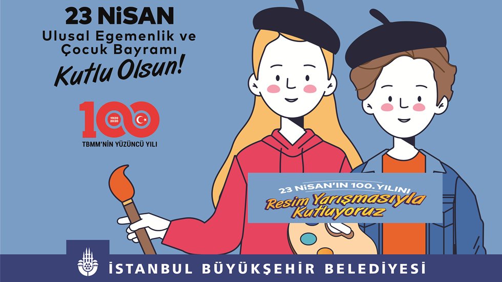İBB'den Hayalimdeki 23 Nisan Resim Yarışması