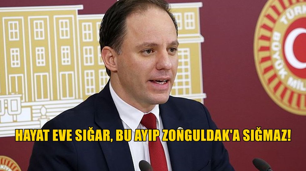 Zonguldak Valisi'nin a&ccedil;ıklamasına Zonguldak Vekilinden sert tepki