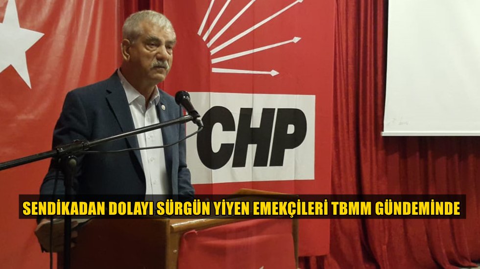 CHP&rsquo;li Beko: &ldquo;Hi&ccedil; kimse sendika &uuml;yeliği i&ccedil;in zorlanamaz&hellip;&rdquo;