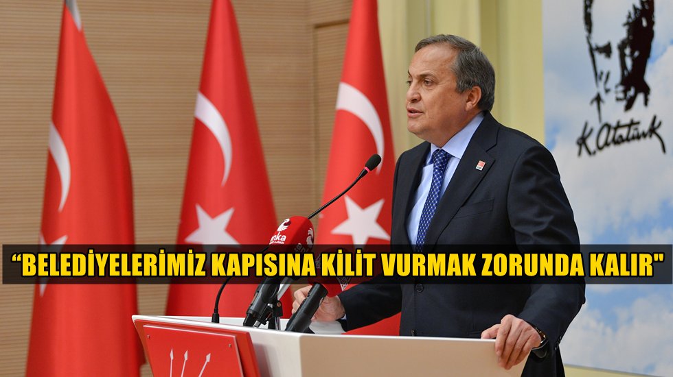 CHP&rsquo;li Torun: Belediyeler i&ccedil;in alarm zilleri &ccedil;alıyor!