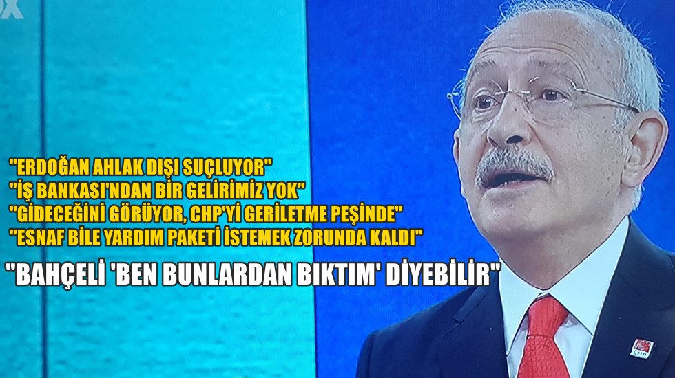 Kılı&ccedil;daroğlu: "Bah&ccedil;eli ben bunlardan bıktım diyebilir"