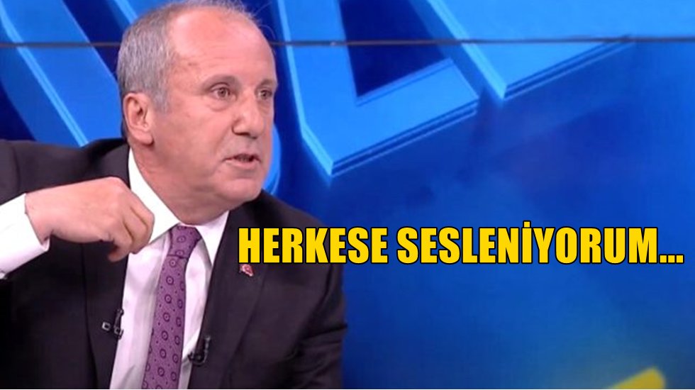 Muharrem İnce'den cesur &ccedil;ağrı