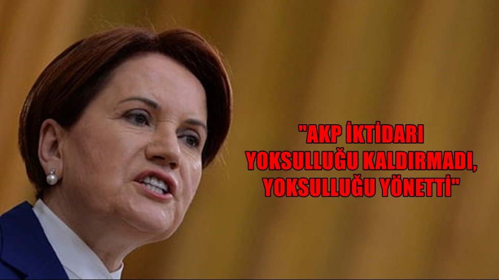 Akşener: "Tarihe not d&uuml;ş&uuml;yorum, Erdoğan gelecek se&ccedil;imde se&ccedil;ilemeyecek"