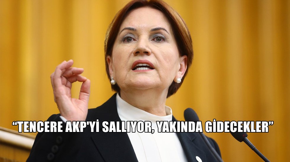 Meral Akşener: "Her g&uuml;n bir arkadaşımız kıyma makinesine atılıyor"