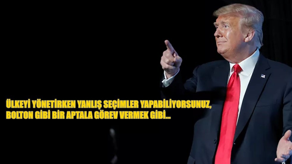 Trump&rsquo;tan Bolton&rsquo;a hakaret