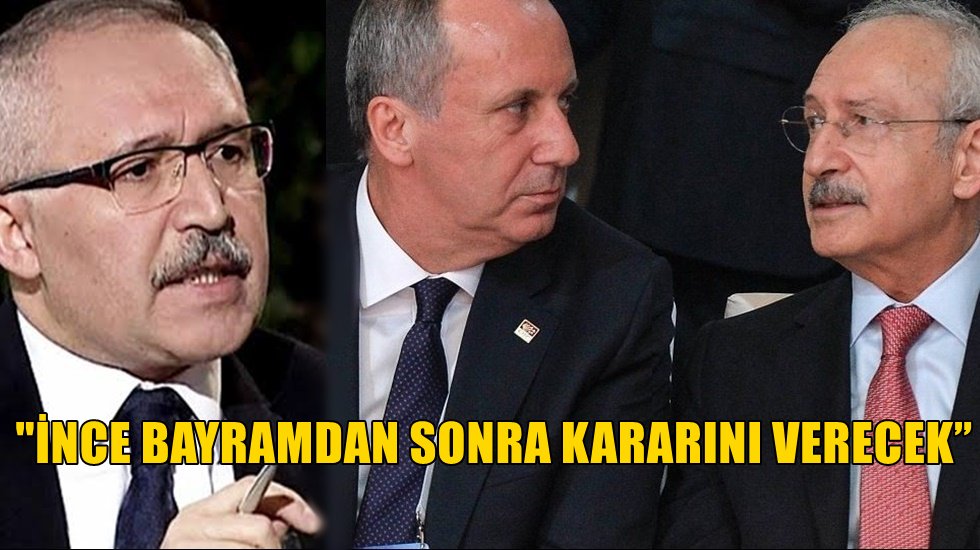 Abdulkadir Selvi'den Muharrem İnce iddiası
