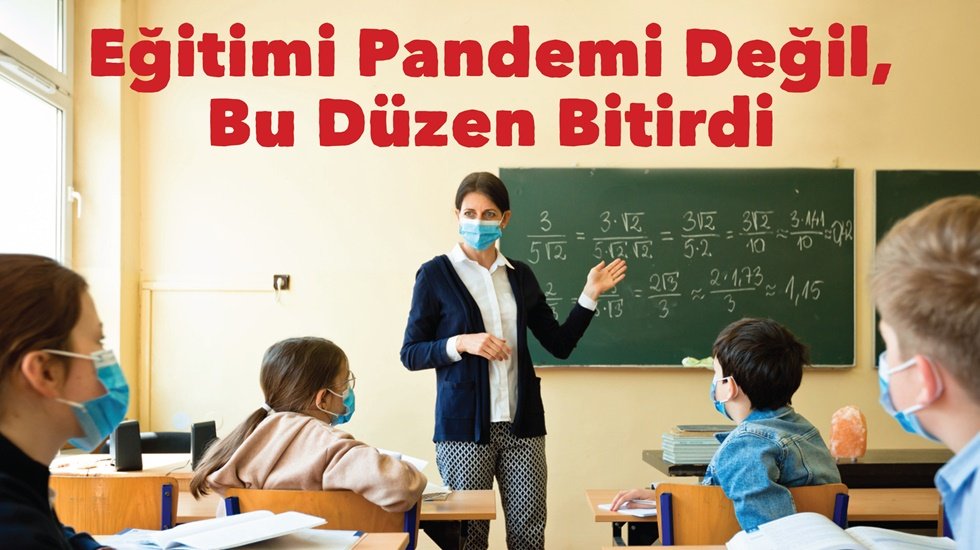 T&uuml;rkiye Kom&uuml;nist Partisi: Eğitimi pandemi değil, bu d&uuml;zen bitirdi