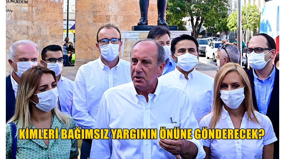 Muharrem İnce, kimleri yargının karşısına &ccedil;ıkartacaklarını a&ccedil;ıkladı
