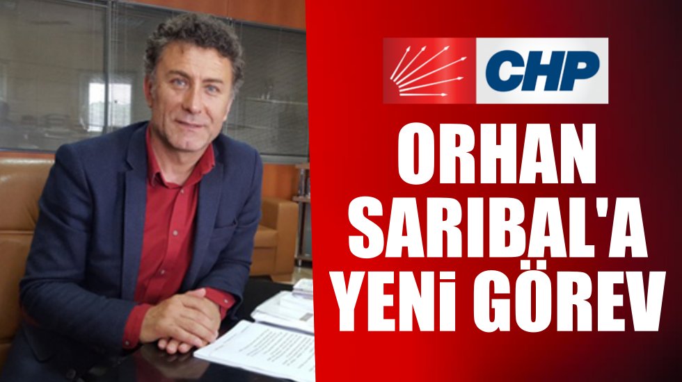 Orhan Sarıbal'a yeni g&ouml;rev