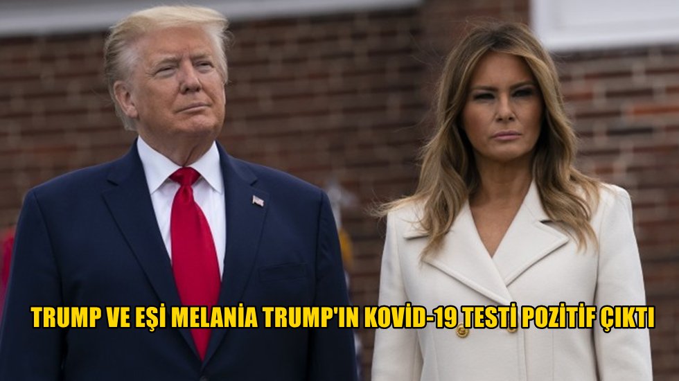 ABD Başkanı Trump ve eşi Kovid-19'a yakalandı