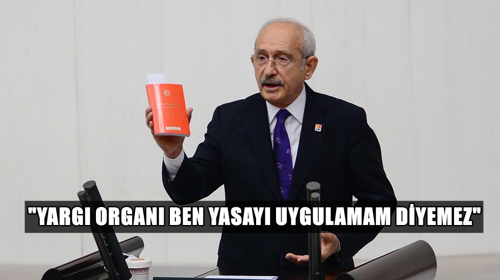 CHP Lideri Kılı&ccedil;daroğlu'ndan Meclis'te Enis Berberoğlu a&ccedil;ıklaması