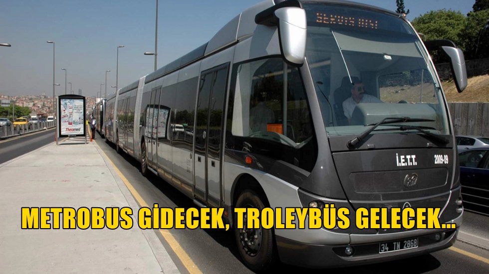 İBB, çalışmalara başladı… Metrobüs kaldırılıyor!