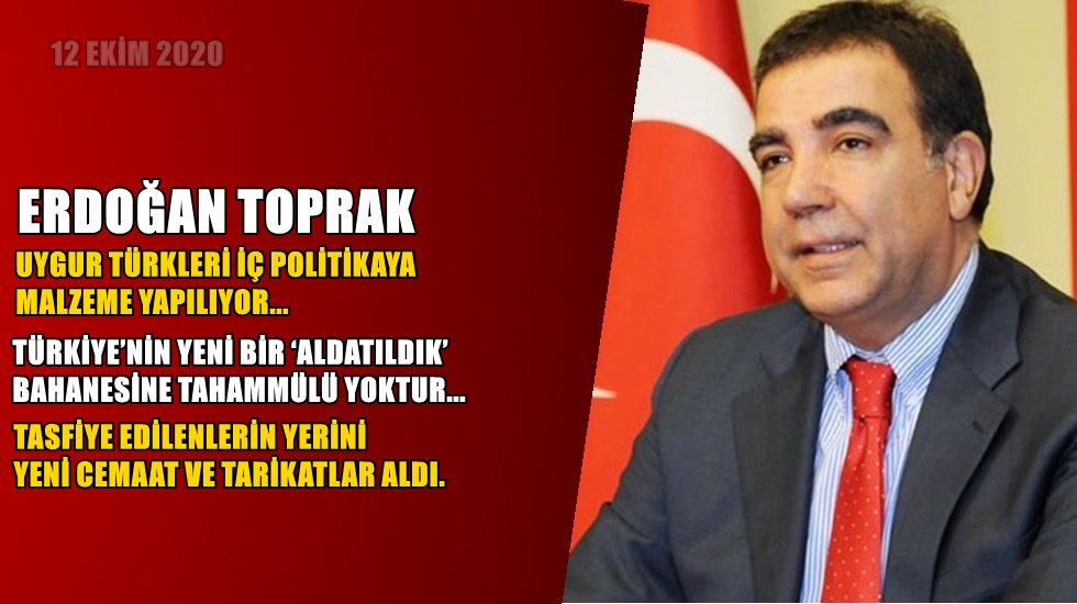 Toprak: İktidarın yeg&acirc;ne savunması 'aldatıldık'