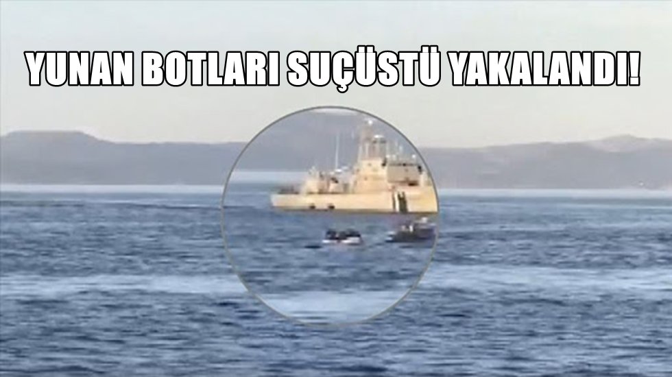 Yunan botları m&uuml;ltecileri a&ccedil;ık denize itti... AB, Frontex'i acil koduyla &ccedil;ağırdı