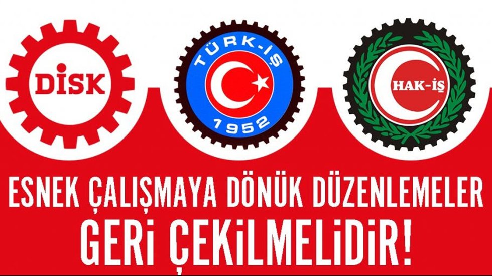 DİSK, T&uuml;rk-İş ve Hak-İş'ten ortak &ccedil;ağrı: Teklifi geri &ccedil;ekin