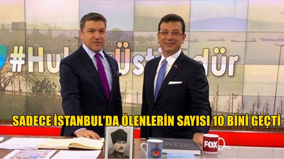 İmamoğlu koronavir&uuml;sten hayatını kaybedenlerin toplam sayısını canlı yayında a&ccedil;ıkladı